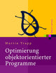 Optimierung objektorientierter Programme: Übersetzungstechniken, Analysen und Transformationen (Xpert.press) (German Edition)