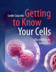 Getting to Know Your Cells