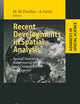 Recent Developments in Spatial Analysis: Spatial Statistics, Behavioural Modelling, and Computational Intelligence (Advances in Spatial Science)