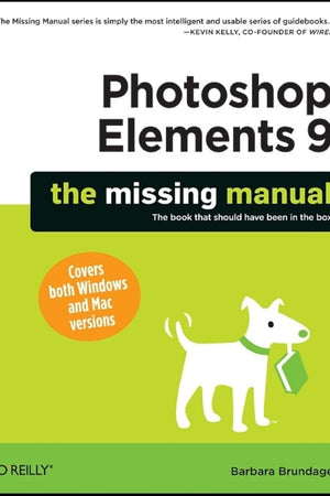 Photoshop Elements 9: The Missing Manual