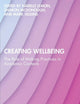 Creating Wellbeing (Wellbeing and Self-care in Higher Education)