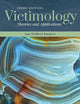 Victimology: Theories and Applications: .