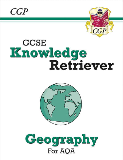 New GCSE Geography Knowledge Retriever - AQA: perfect for catch-up and the 2022 and 2023 exams (CGP GCSE Geography 9-1 Revision)