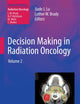 Decision Making in Radiation Oncology: Volume 2 (Medical Radiology)