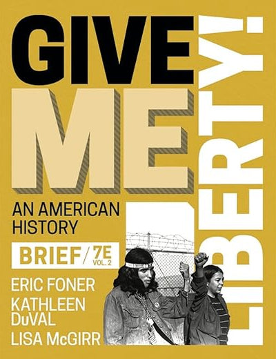 Give Me Liberty!: An American History: From 1865 (2)