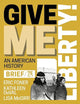Give Me Liberty!: An American History: From 1865 (2)