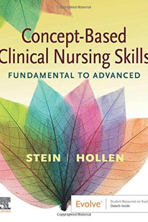 Concept-Based Clinical Nursing Skills: Fundamental to Advanced