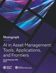 AI in Asset Management: Tools, Applications, and Frontiers