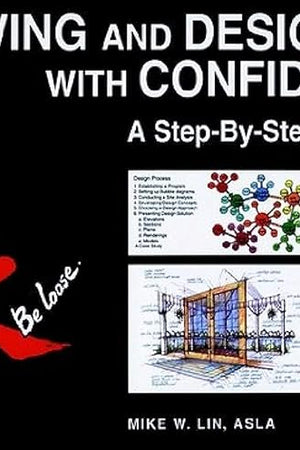 Drawing and Designing with Confidence: A Step-by-Step Guide