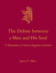 The Debate Between a Man and His Soul: A Masterpiece of Ancient Egyptian Literature (Culture and History of the Ancient Near East, 44)