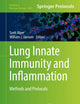 Lung Innate Immunity and Inflammation: Methods and Protocols (Methods in Molecular Biology, 1809)