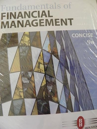 Fundamentals of Financial Management, Concise Edition (MindTap Course List)