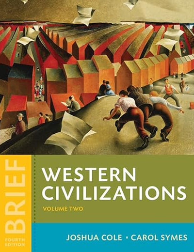 Western Civilizations: Their History & Their Culture (Volume 2)