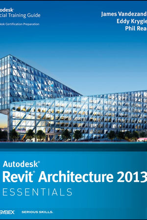 Autodesk Revit Architecture 2013 Essentials