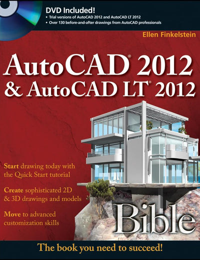 AutoCAD 2012 and AutoCAD LT 2012 Bible
