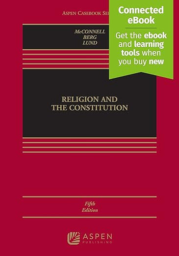 Religion and the Constitution (Aspen Casebook)