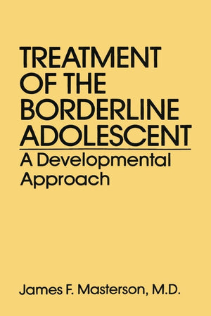 Treatment Of The Borderline Adolescent