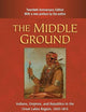 The Middle Ground: Indians, Empires, and Republics in the Great Lakes Region, 1650–1815 (Studies in North American Indian History)