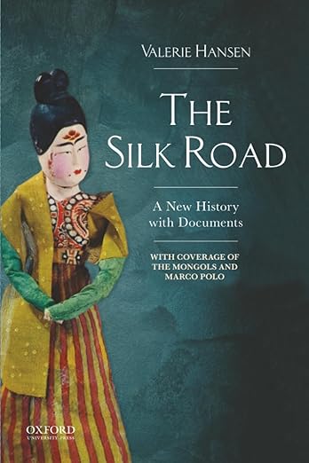 CSEBK The Silk Road: A New History with Documents