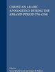 Christian Arabic Apologetics during the Abbasid Period (750-1258) (Numen Book Series, 63)