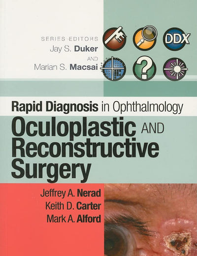 Rapid Diagnosis in Ophthalmology Series: Oculoplastic and Reconstructive Surgery