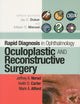 Rapid Diagnosis in Ophthalmology Series: Oculoplastic and Reconstructive Surgery