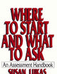 Where to Start and What to Ask: An Assessment Handbook