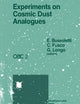 Experiments on Cosmic Dust Analogues: Proceedings of the Second International Workshop of the Astronomical Observatory of Capodimonte (OAC 2), held at Capri, Italy, September 8–12. 1987
