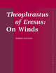 Theophrastus of Eresus: On Winds