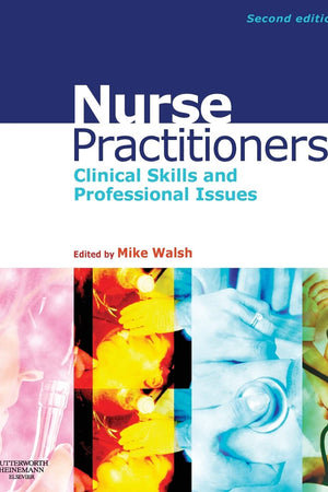 Nurse Practitioners: Clinical Skill and Professional Issues