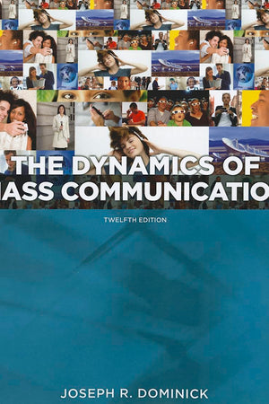 Dynamics of Mass Communication: Media in Transition