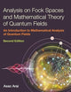 Analy Fock Space & Math (2nd Ed)