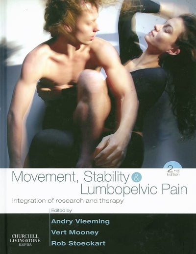 Movement, Stability & Lumbopelvic Pain: Integration of research and therapy