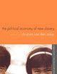The Political Economy of New Slavery (International Political Economy Series)