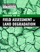 A Handbook for the Field Assessment of Land Degradation