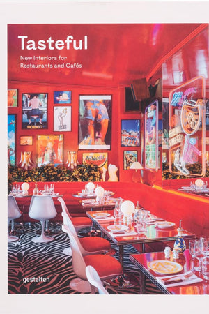 Tasteful: New Interiors for Restaurants and Cafés