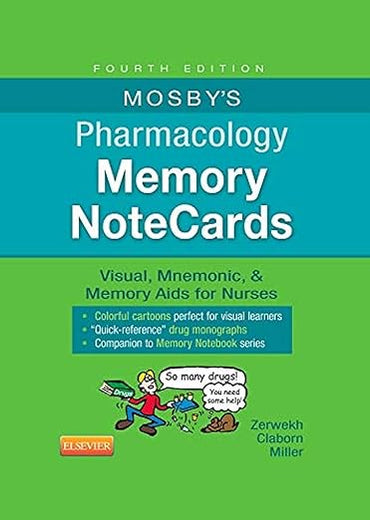 Mosby's Pharmacology Memory NoteCards: Visual, Mnemonic, and Memory Aids for Nurses