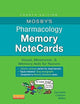 Mosby's Pharmacology Memory NoteCards: Visual, Mnemonic, and Memory Aids for Nurses