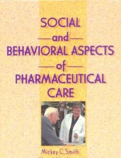Social and Behavioral Aspects of Pharmaceutical Care