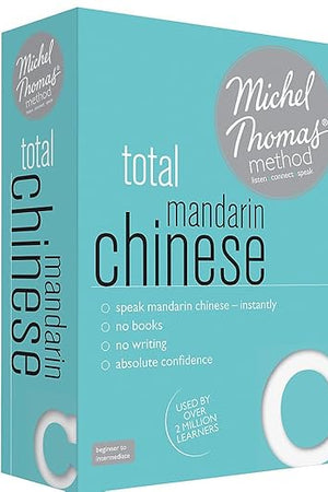 Total Mandarin Chinese with the Michel Thomas Method