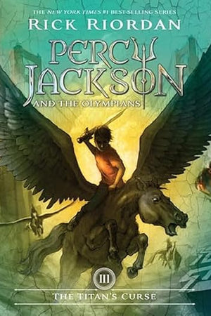 The Titan's Curse (Percy Jackson and the Olympians, Book 3)