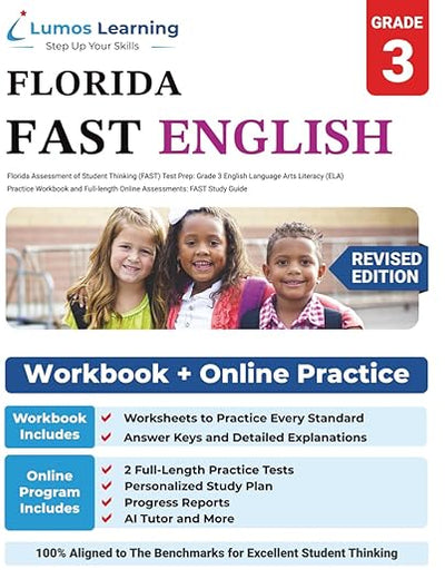 Florida Assessment of Student Thinking (FAST) Test Prep: Grade 3 English Language Arts Literacy (ELA) Practice Workbook and Full-length Online Assessments: FAST Study Guide