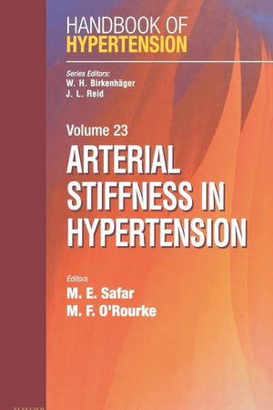 Arterial Stiffness in Hypertension: Handbook of Hypertension Series (Volume 23)