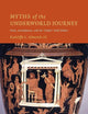 Myths of the Underworld Journey: Plato, Aristophanes, and the 