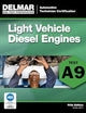 ASE Test Preparation - A9 Light Vehicle Diesel Engines (ASE Test Preparation: Automobile Certification)