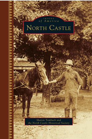 North Castle (Images of America)