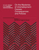 On the Mysteries of Unemployment: Causes, Consequences and Policies (Studies in Operational Regional Science)