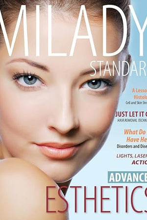 Milady Standard Esthetics: Advanced (MindTap Course List)