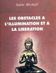 Les obstacles a l'illumination et a la liberation