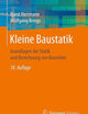 Kleine Baustatik: Grundlagen der Statik und Berechnung von Bauteilen (German Edition)